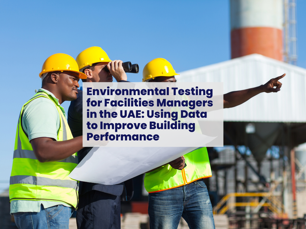 Environmental Testing Managers UAE