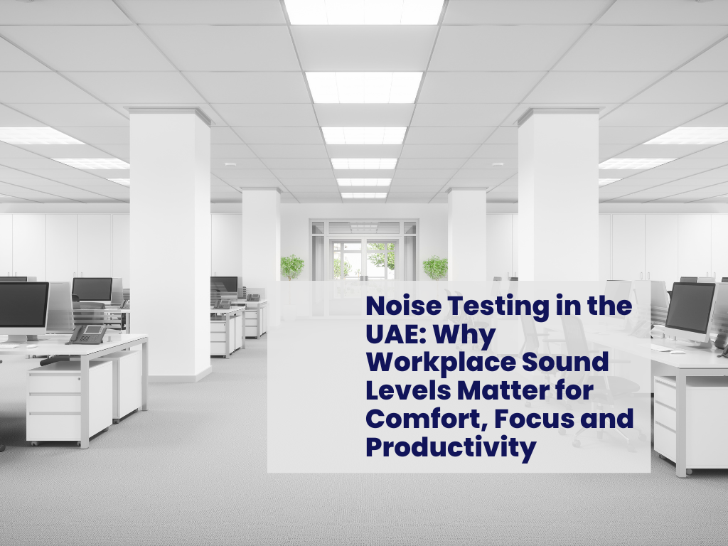 Noise Testing UAE